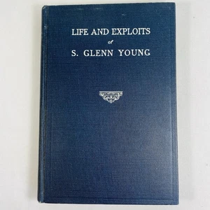 Life & Exploits of S. Glenn Young World Famous Law Enforcement Officer 1924 - Imagen 1 de 10