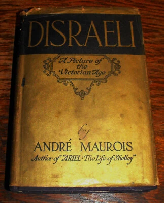 DISRAELI Andre Maurois book 1928 TRUE FIRST EDITION 1st Printing w/ RARE DJ!! - Image 1 of 4