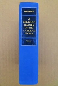 A Religious History Of The American People Ahlstrom Hardcover Third Ed. 1973 - Bild 1 von 8