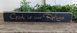 New Religious GOD IS OUR REFUGE Wood Block Sign 12" Navy Farmhouse - Picture 1 of 2