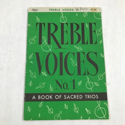 TREBLE VOICES NO. 1 Song Book of Sacred Trios - Gospel and Hymns 1953 Lillenas - Image 1 of 4