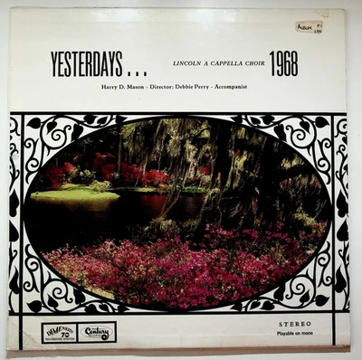 Yesterdays Lincoln A Cappella Choir 1968 LP SEALED Century Records - Image 1 of 2