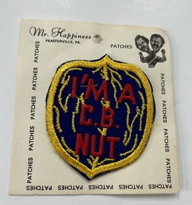 Vintage CB Radio Embroidered Patch I’m A CB Nut CBer Mr. Happiness New - Picture 1 of 1