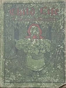 Antique 1908 “Child Life in Tale & Fable” Second Reader – Illustrated School Boo - Picture 1 of 2
