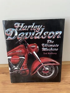 Harley Davidson The Ultimate Machine Hardcover Book by Tod Rafferty - Picture 1 of 2
