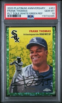 2023 PLATINUM ANNIVERSARY FRANK THOMAS GREEN REFRACTOR #/75 *PSA GEM MINT 10! - Image 1 of 2