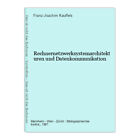 Rechnernetzwerksystemarchitekturen und Datenkommunikation Kauffels, Franz-Joachi