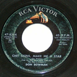 45 RPM Don Bowman Chit Akins Make Me A Star Finish That Song RCA Victor 8384 VG+ - Imagen 1 de 4