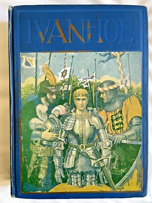 Rare 1918 IVANHOE: A Romance by Sir Walter Scott (Hardcover) - Image 1 of 4