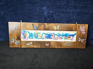 Hand Painted Welcome Butterfly Drip Paint Wooden Sign 21" x 7" Cute Handmade - Picture 1 of 13