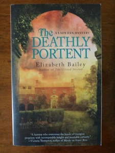 A Lady Fan Mystery: The Deathly Portent by Elizabeth Bailey (2012, Trade PB) NEW - Picture 1 of 1