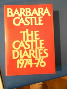 BARBARA CASTLE: THE CASTLE DIARIES 1974-76: AUTOBIOGRAPHY: EXCELLENT COPY - Picture 1 of 2