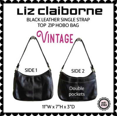LIZ CLAIBORNE VINTAGE BLK LEATHER TOP ZIP HOBO BAG EXCELLENT COND - Image 1 of 4