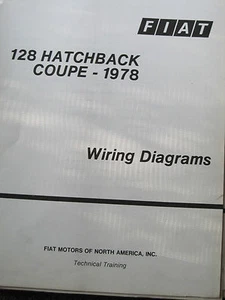 FIAT 128 3P HATCHBACK COUPE 1978 FACTORY WIRING DIAGRAMS 9 PAGES  - Picture 1 of 3