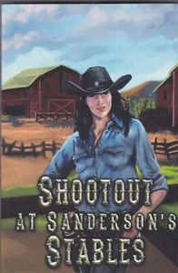 Shootout at Sanderson's Stables by Anna L. Walls (Paperback) - Picture 1 of 2