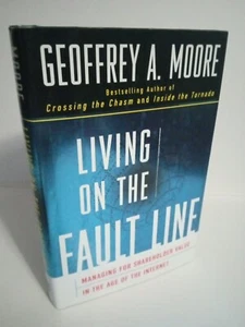Living On The Fault Line - Geoffrey A Moore. 2000 First Edition Harper Business - Imagen 1 de 6