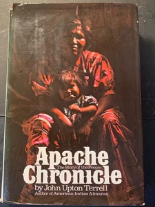 Book 6: Apache Chronicle by John Upton Terrell, HC, 1st Print / Edition, 1972 - Picture 1 of 11