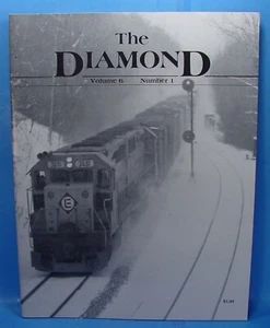 THE DIAMOND VOLUME 6 NUMBER 1   1991 ERIE LACKAWANNA HISTORICAL SOCIETY MAGAZINE - Picture 1 of 1
