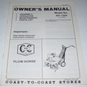 COAST-TO-COAST STORES ROTARY TILLER PLOW HORSE 481-1204 OWNER'S MANUAL #770-7169 - Picture 1 of 2