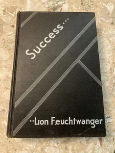 Lion Feuchtwanger 1930 Success first 1st Literary Guild ed. HC Edwin Muir Book - Picture 1 of 9