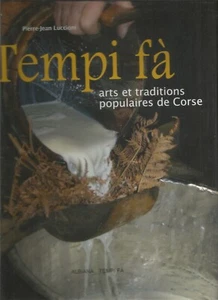 Tempi fà - arts et traditions populaires de Corse - Foto 1 di 1