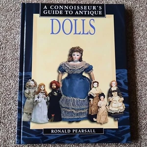 Ein Kennerführer für antike Puppen (Kennoisseursführer), Pearsall, Ronald, U - Bild 1 von 6