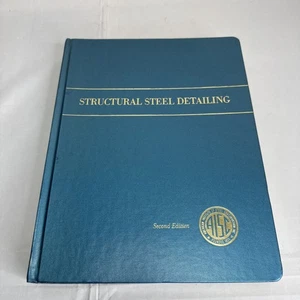 Structural Steel Detailing AISC Second Edition With Fold Outs - Foto 1 di 14