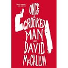 Once a Crooked Man - Paperback NEW David McCallum  10 Jan. 2017