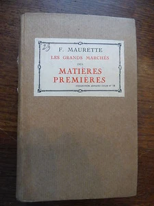The Great Markets of Raw Materials by F. Maurette - Armand Colin No. 18 - Picture 1 of 1