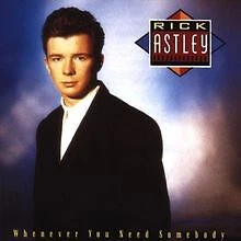 Whenever You Need Somebody von Astley,Rick | CD | Zustand gut - Bild 1 von 2