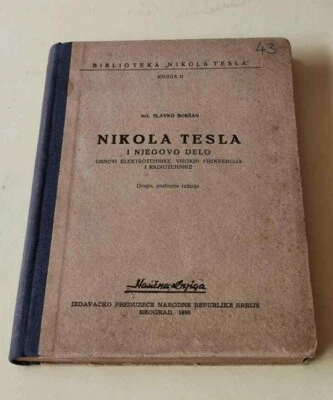 🔴NIKOLA TESLA AND HIS WORK  by SLAVKO BOKSAN 1950 🔴HARD COVER  ultra rare 🔴 - Image 1 of 4