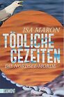 Tdliche Gezeiten: Die Nordsee-Morde (4) (Tasche... | Book | condition very good