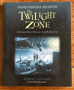 Dimensions Behind the Twilight Zone: A Backstage Tribute by Stewart T. Stanyard - Bild 1 von 2