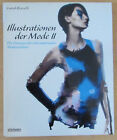 Illustrationen der Mode Visionen Modezeichner - Laird Borrelli 2004 Buch
