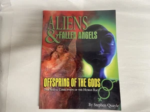 Aliens & Fallen Angels - Offspring of the Gods by Stephen Quayle - Imagen 1 de 6