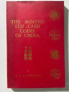 The Minted Ten-Cash Coins of China by A. M. Tracey Woodward 1971 PB ~ VERY RARE - Picture 1 of 15