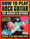 How To Play Rock Guitar: The Basics & Beyond NEW 0879307404 Expanded