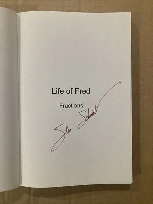 Life of Fred - Fractions by Stanley F. Schmidt - SIGNED AUTOGRAPHED Hardcover - Image 1 of 4