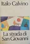 La Strada Di San Giovanni, Italo Calvino,  CDE 1990