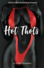 Hitachi Choparazzi Hot Thots (Taschenbuch) Hot Thots