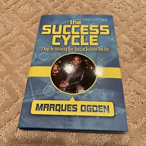 The Success Cycle: 3 Keys for Achieving Your Goals in Business and Life - Picture 1 of 3