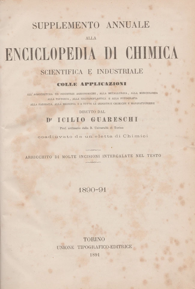 GUARESCHI I.  Supplemento  Enciclopedia di Chimica Scentifica e ind. [1890 - 91] - Immagine 1 di 1