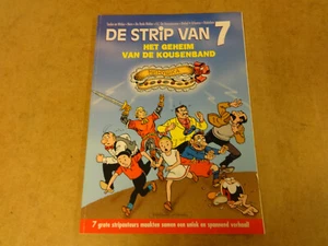 STRIP GESIGNEERD DOOR ALLE 7 TEKENAARS: MARC SLEEN, MERHO... / DE STRIP VAN 7 - Picture 1 of 3
