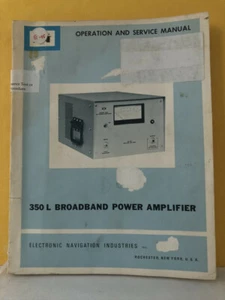 Electronic Navigation 350L Broadband Power Amplifier Operation + Service Manual - Picture 1 of 3
