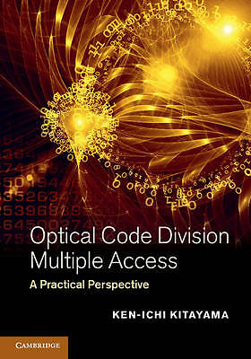 Optical Code Division Multiple Access: A Prac...