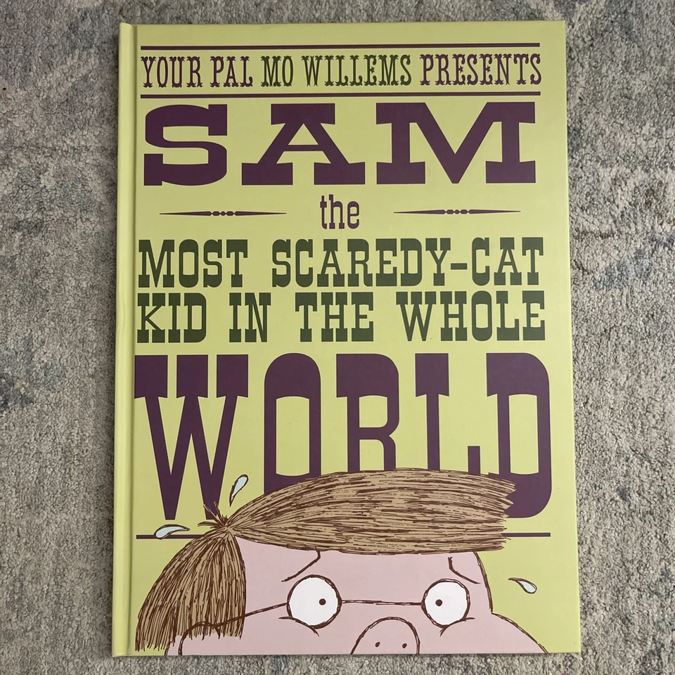 Sam, the Most Scaredy-cat Kid in the Whole World by Mo Willems Book Hardcover - Image 1 of 1