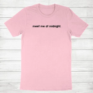 Inspiring Quote Shirt Music Lover Tshirt Meet Me At Midnight Tee Inspirational - Picture 1 of 22