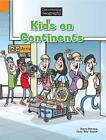 Discovering Geography (Middle Primary Fiction Topic Book): Kids on Continents (R