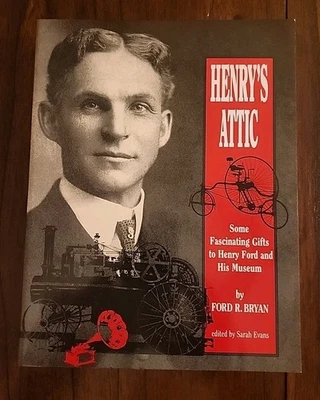 Henry's Attic: Some Fascinating Gifts to Henry Ford and His Museum Henry Ford PB - Imagem 1 de 4