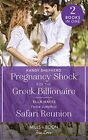 Pregnancy Shock For The Greek Billionaire / Their Surprise Safar